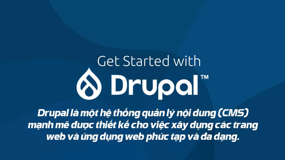 Drupal là một hệ thống quản lý nội dung (CMS) mạnh mẽ được thiết kế cho việc xây dựng các trang web và ứng dụng web phức tạp và đa dạng.